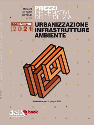 cover image of Prezzi informativi dell'edilizia. Urbanizzazione Infrastrutture Ambiente. 1/2021